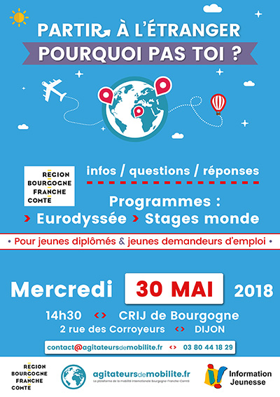 Affiche Séance d'information Stages Monde et Eurodysee - CRIJ Bourgogne - 30 Mai 2018